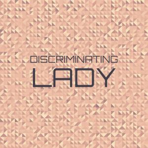 Various Artists的專輯Discriminating Lady