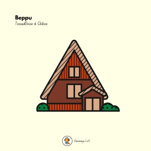 Listen to Beppu song with lyrics from TossedOnion