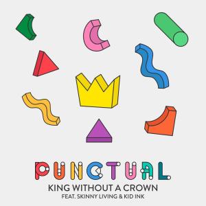 收聽Punctual的King Without a Crown歌詞歌曲