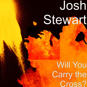 Album Will You Carry the Cross? from 