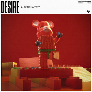 ดาวน์โหลดและฟังเพลง Desire พร้อมเนื้อเพลงจาก Albert Harvey