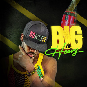Nowlege的专辑Big and Heavy