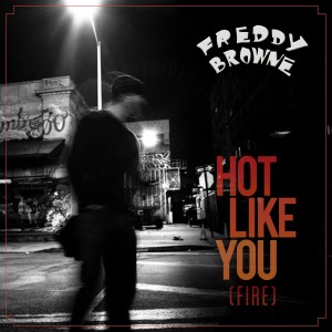 "Hot Like You (Fire)"
