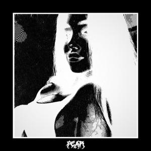 收聽ih8tox的Fear (Explicit)歌詞歌曲