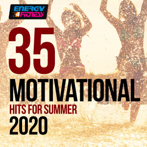 อัลบัม 35 Motivational Hits For Summer 2020 ศิลปิน Various Artists