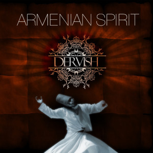 Listen to Dervish song with lyrics from Karen Asatrian