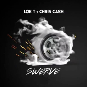 收听Loe T的Swerve歌词歌曲