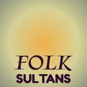 Album Folk Sultans oleh Various