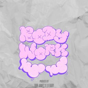 收聽Murph的Body Work (feat. Dan James & LVBabyy) (Explicit)歌詞歌曲
