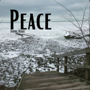 ดาวน์โหลดและฟังเพลง Peace พร้อมเนื้อเพลงจาก Indra Wave