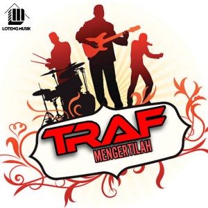 Listen to Mengertilah song with lyrics from Traf