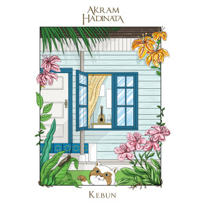 Listen to Kebun song with lyrics from Akram Hadinata