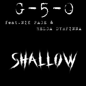 Listen to Shallow song with lyrics from G-5-O