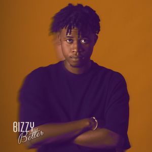 Bizzy的专辑Better