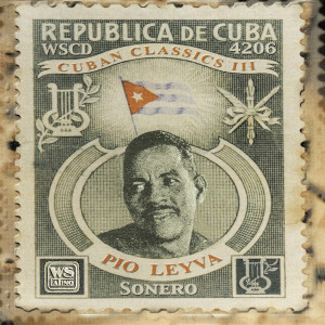 Pío Leyva的專輯Soñero: Cuban Classics, Volume 3