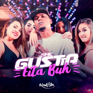 收聽MC Gustta的Eita Buh (Explicit)歌詞歌曲