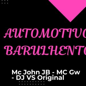 MC JOHN JB的專輯Automotivo Barulhento (Explicit)