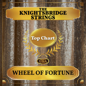 The Knightsbridge Strings的專輯Wheel of Fortune