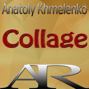 Listen to Collage (Original Mix) song with lyrics from Anatoly Khmelenko