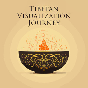 Tibetan Visualization Journey (Sound Bath for Clarity and Immersive, Meditative State)