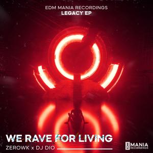 Dengarkan We Rave For A Living lagu dari ZEROWK dengan lirik