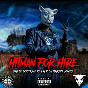 False Doctrine KILLA的專輯Hitman For Hire (Explicit)