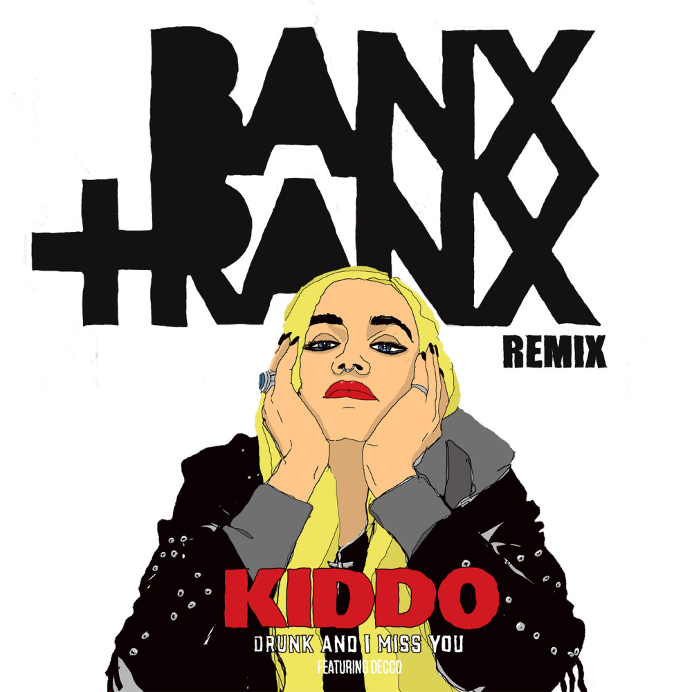 Drunk And I Miss You (Remix) (Banx & Ranx Remix)