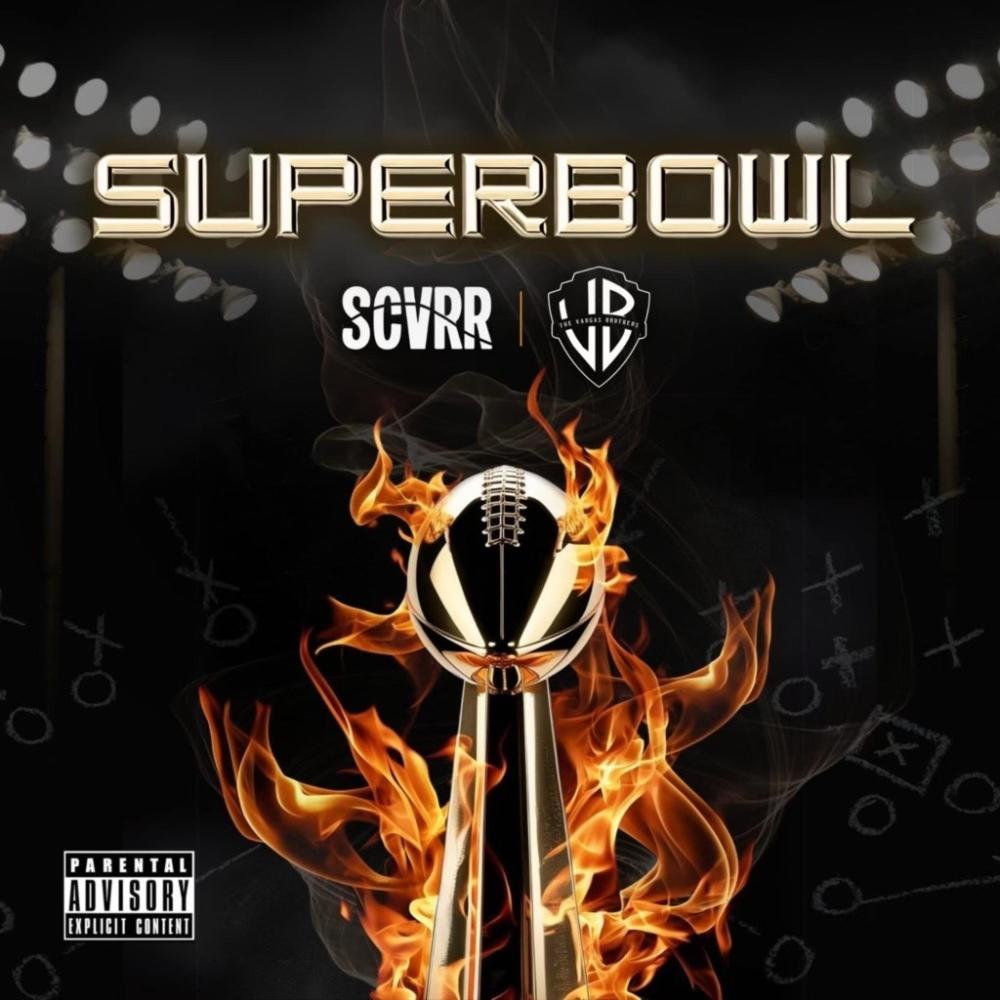 Super Bowl (feat. The Vargas Brothers) (Explicit)
