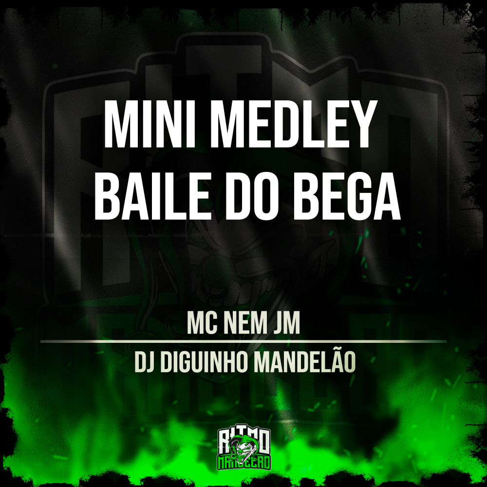 Mini Medley Baile do Bega (Explicit)
