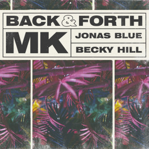 收聽MK的Back & Forth歌詞歌曲