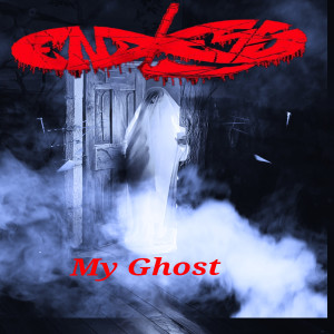 Endless的專輯My Ghost (Explicit)