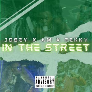 Album In the Streets (Explicit) from Jobey