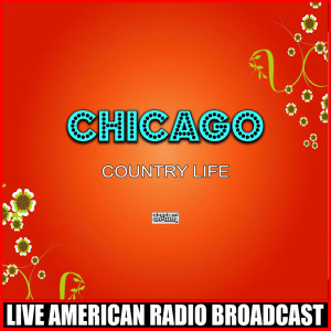 Country Life (Live) dari Chicago