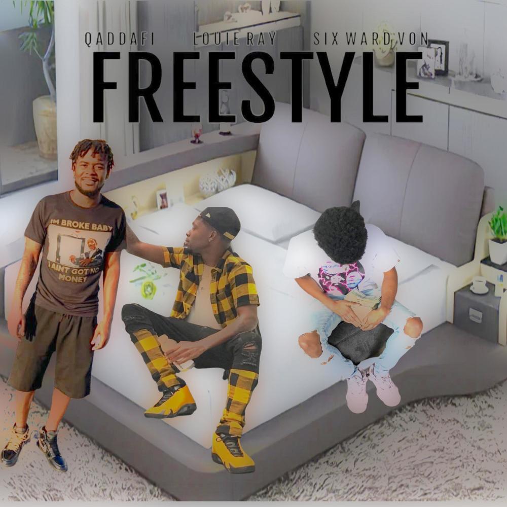 Freestyle (feat. Louie Ray & Six Ward Von) (Explicit)