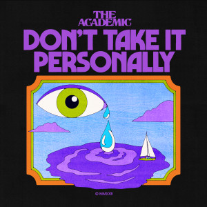 The Academic的專輯Don’t Take It Personally