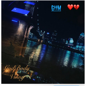 Listen to GttM (Explicit) song with lyrics from GODBODY VINNY