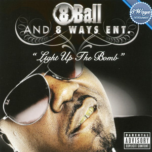 Album Light Up The Bomb oleh 8 Ball