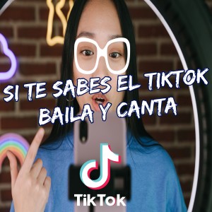 Listen to Si Te Sabes El TikTok Baila Y Canta song with lyrics from Dj TikTok Viral