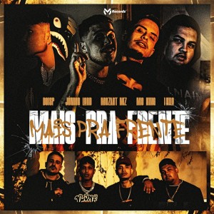 Listen to Mais pra Frente (Explicit) song with lyrics from Mc King