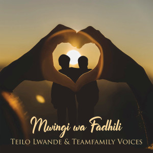 Listen to Baba Nakupenda song with lyrics from TEILO LWANDE