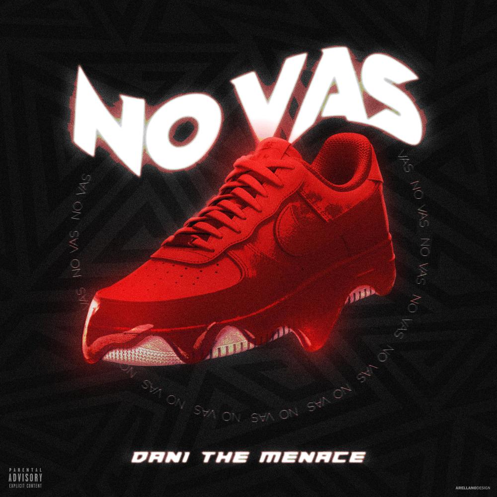 NO VAS (Explicit)