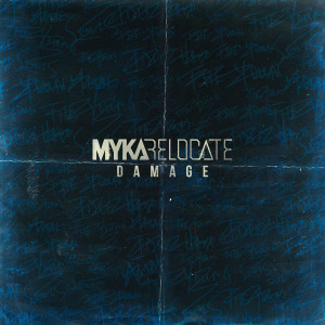 Myka,Relocate的專輯Damage