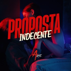 Album Proposta Indecente (Explicit) from GUI 07