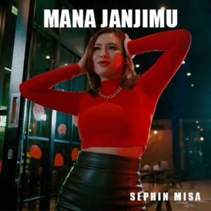 Album Mana Janjimu oleh Sephin Misa