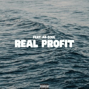 Ab-Soul的专辑real profit (feat. Ab-Soul) (Explicit)