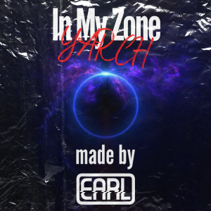 Listen to In My Zone song with lyrics from Earl