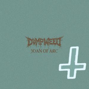 Dumpweed的專輯Joan of Arc