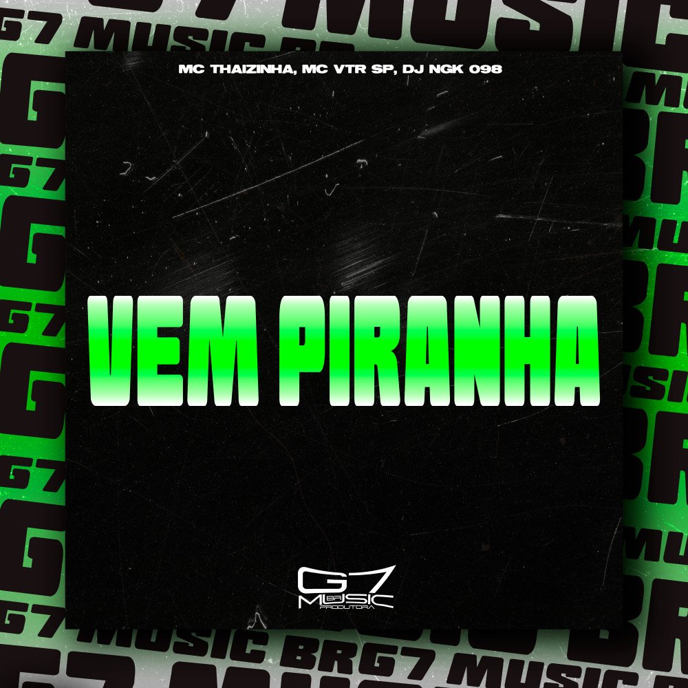 Vem Piranha (Explicit)