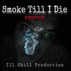 Album Smoke Till I Die (Explicit) from Rapdevyl