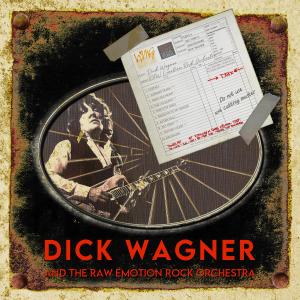 Dick Wagner的專輯Dick Wagner & The RAW Emotion Rock Orchestra